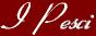 i-pesci-w.jpg (1398 bytes)